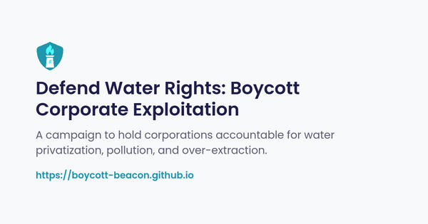 Defend Water Rights: Boycott Corporate Exploitation campaign preview